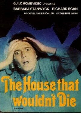 The House That Woldnt Die
