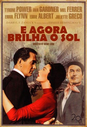 E Agora Brilha o Sol<br><small>The Sun Also Rises (1957)</small>