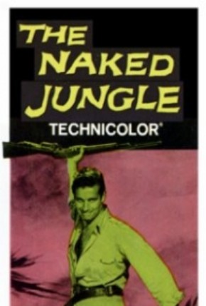A Selva Nua<br><small>The Naked Jungle (1954)</small>