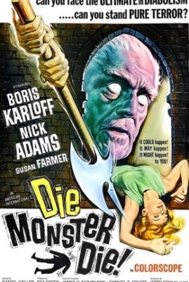 Die, Monsters, Die!