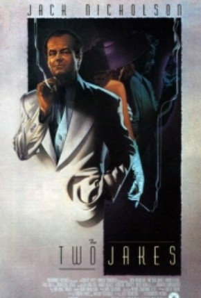 A Chave do Enigma<br><small>The Two Jakes (1990)</small>