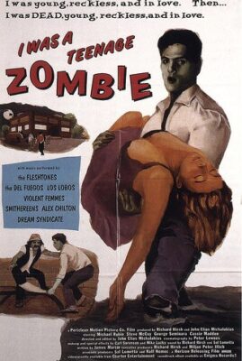 I Was a Teenage Zombie