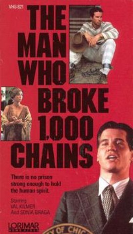 Mil Elos - O preço da Liberdade<br><small>The Man Who Broke A 1000 Chains (1987)</small>