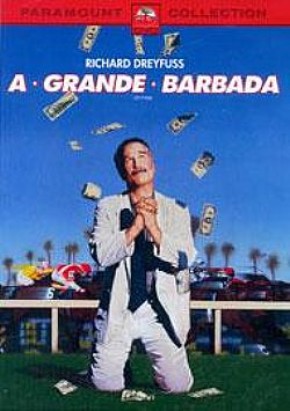 A Grande Barbada<br><small>Let It Ride (1989)</small>