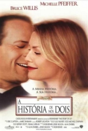 A História de Nos Dóis<br><small>The Story of Us (1999)</small>