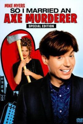 So I Married an Axe Murderer