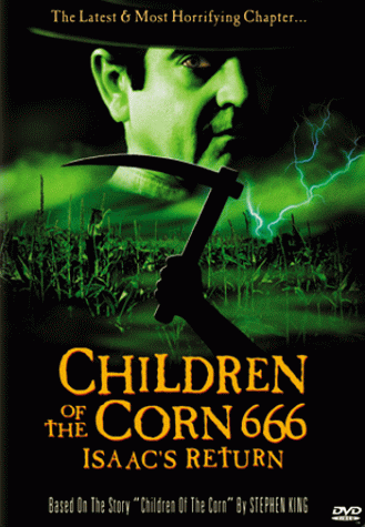 Children of the Corn 666 - Isaacs Return