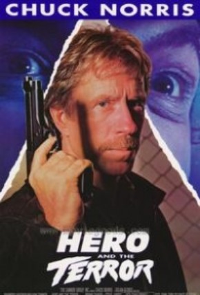 O Herói e Seu Terror<br><small>Hero and the Terror (1988)</small>