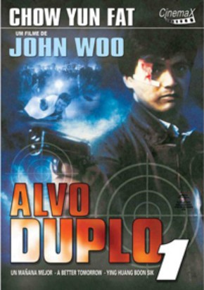 Alvo Duplo<br><small>A Better Tomorrow (1986)</small>