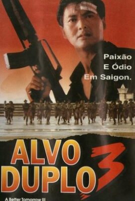 A Better Tomorrow 3: Love and Death in Saigon