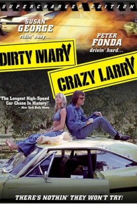 Dirty Mary Crazy Larry