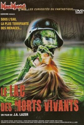 Le Lac Des Morts Vivants