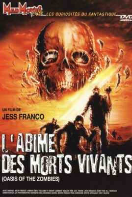 Oasis of the Zombies