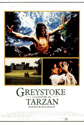 Greystoke: The Legend of Tarzan, Lord of the Apes