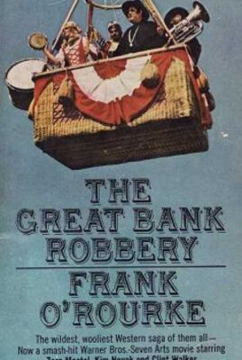 The Great Bank Robbery