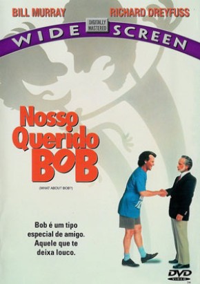 Nosso Querido Bob<br><small>What About Bob? (1991)</small>