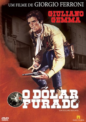 O Dólar Furado<br><small>Un Dollaro Bucat (1965)</small>