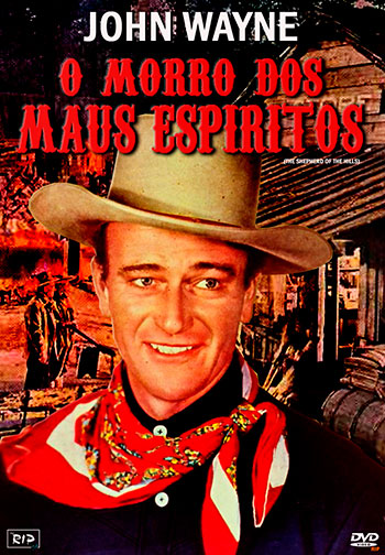 O Morro dos maus espiritos<br><small>The Shepherd of the Hills (1941)</small>