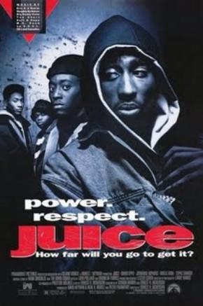 Juice - Uma Questão de Repeito<br><small>Juice (1992)</small>