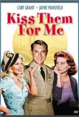 Kiss them for Me