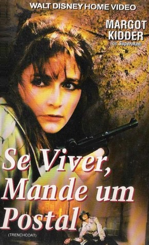 Se Viver, Mande um Postal<br><small>Trenchcoat (1983)</small>