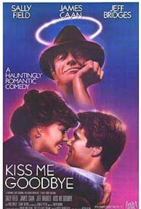 Meu Adorável Fantasma<br><small>Kiss me Goodbye (1982)</small>