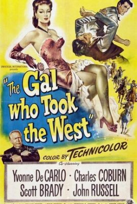 The Gal Who took the West