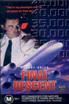 Aterrisagem de Alto Risco<br><small>Final Descent (1997)</small>