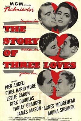 The Story of three loves