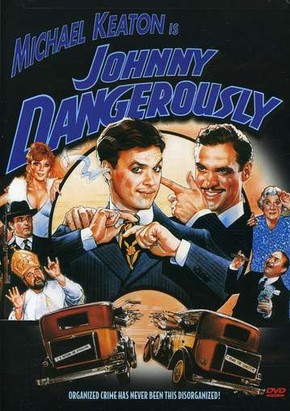 Johnny o Gangster<br><small>Johnny Dangerously (1984)</small>