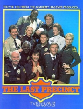 Deloucacia de Polícia - O Filme<br><small>"The Last Precinct" Pilot (1986)</small>
