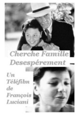Cherche Famille Desesperement