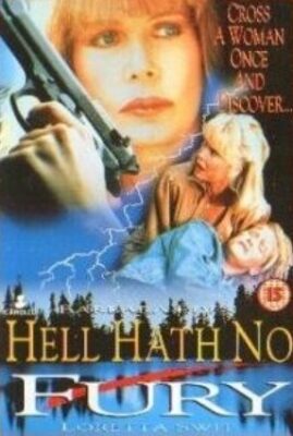 Hell Hath no Fury