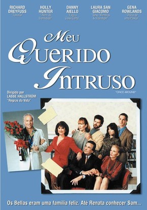 Meu Querido Intruso<br><small>Once Around (1991)</small>