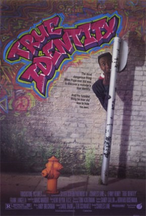 Cara de Um , Focinho do OUtro<br><small>True Identity (1991)</small>