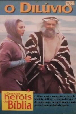 Greatest Heroes of the Bible- The Story of Noah