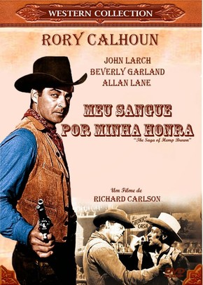 Meu Sangue por Minha Honra<br><small>The Saga of Hemp Brown (1958)</small>