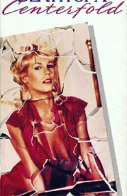 Death of a Centerfold: The Dorothy Stratten Story