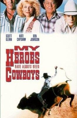 My Heroes have always been Cowboys