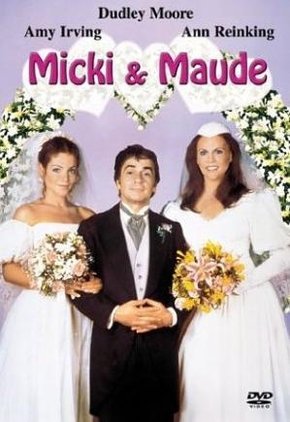 Minhas Duas Mulheres<br><small>Micki + Maude (1984)</small>