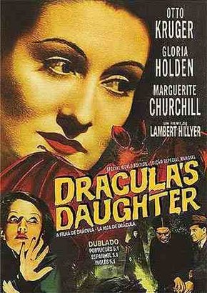 A Filha de Drácula<br><small>Dracula's Daughter (1936)</small>