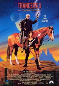 Trancers 5 - Sudden Deth