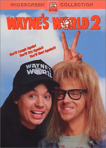 Quanto Mais Idiota Melhor 2<br><small>Waynes World 2 (1993)</small>