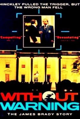 Without Warning: The James Brady Story