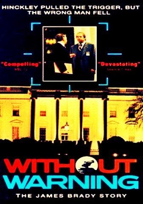 Sem Aviso - A História de James Brady<br><small>Without Warning: The James Brady Story (1991)</small>