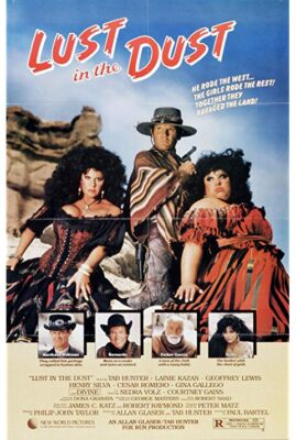 Lust in the Dust