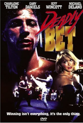 Deadly Bet