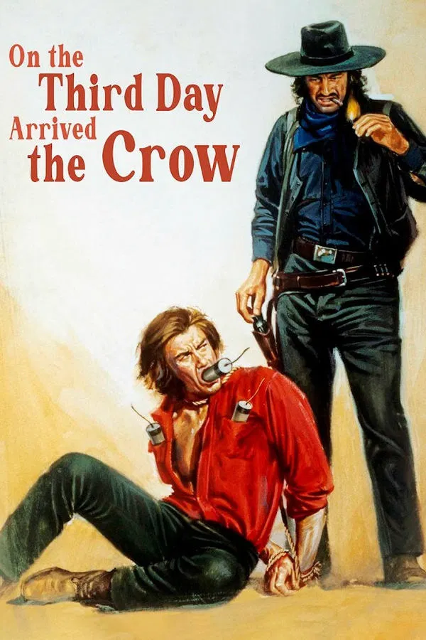 O Corvo Chegou para Matar<br><small>On the Third Day Arrived the Crow (1973)</small>