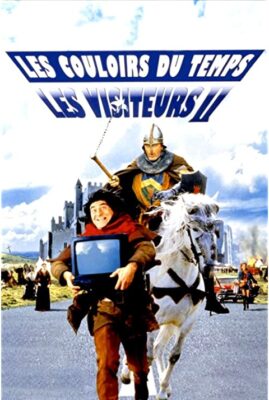 Les Couloirs du temps: Les visiteurs 2