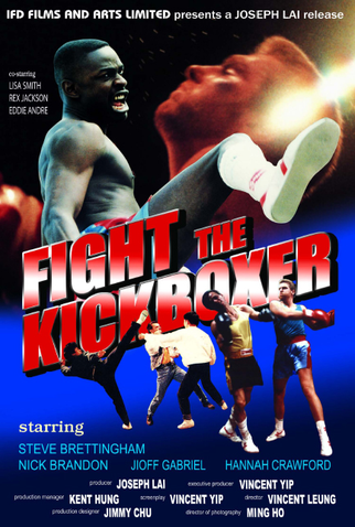 Kickboxers - Os Fora da Lei<br><small>Fight the Kickboxer (1990)</small>